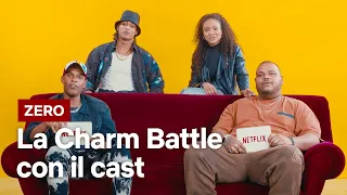 ❤️ La CHARM BATTLE ❤️ con il cast di ZERO | Netflix Italia