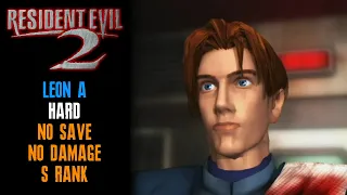 [Resident Evil 2] Leon A, Hard (PC JPN), No Save, No Damage, S Rank