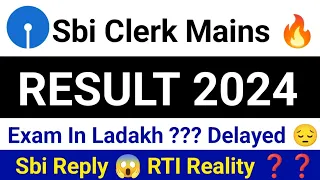 About !! Sbi Clerk Mains Result Date 🔥 LADAKH Exam 😱 RTI REPLY ❓❓❓ Result In JUNE 🙏🙏