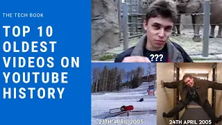 Top 10 Oldest Video On Youtube