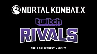 MKX Twitch Rivals - Top 8 Tournament Matches (UnbearableSkill, Deoxys, x88)