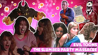 Slasher Schlock Movies: Evil Toons & The Slumber Party Massacre - Trash Movie Bonanza 6