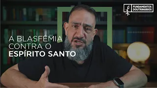 Luciano Subirá - A BLASFÊMIA CONTRA O ESPÍRITO SANTO | FD#54