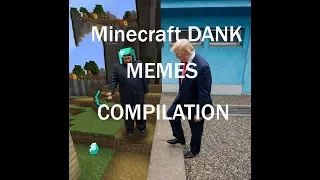 Minecraft DANK MEMES COMPILATION 2