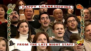 Late Night 'Happy Thanksgiving from the Staff 11/24/05