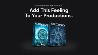 Chainsmokers Edition Vol. 2 | Chainsmokers Inspired Serum Presets & Sample Pack