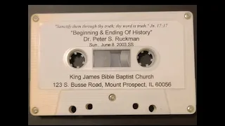 Peter S. Ruckman - Beginning and Ending of History (Courtesy M. Cox)