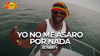 El Santy - Yo No Me Ásaro Por Nada (Vídeo Oficial) / Salsa Choke