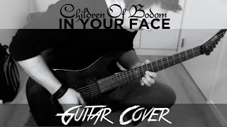 Children of Bodom - In Your Face (Guitar cover)