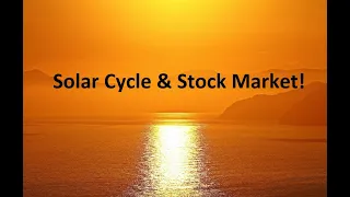 Solar Cycle and Stock Market!