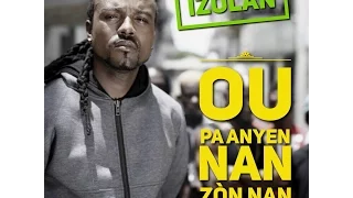 IZOLAN - Ou Pa Anyen Nan Zon Nan [OFFICIAL VIDEO]