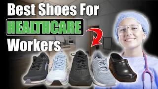 The Best Shoes For Healthcare Workers