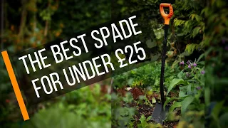 Fiskars Garden Spade Review: The Best Spade for Under £25?