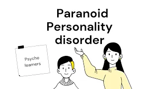 Paranoid Personality Disorder - Diagnostic Criteria,symptoms,causes | Cluster A