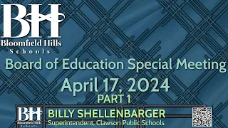 April 17, 2024 PART 1  Supt. Candidate Interview Billy Shellenbarger - Supt. Clawson Public Schools