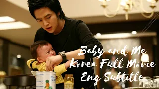 [Korean] [Full Movie] Baby And Me [Eng Sub]