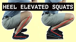 Why You Should Do Heel Elevated Squats - COMPLETE GUIDE (Benefits, Demonstration, Explanation)- 2021