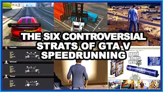 The Six Controversial Strats of GTA V Speedrunning