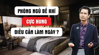 Phòng ngủ bế khí cực hung, Gia chủ cần làm ngay điều này?