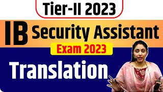 Translation Practice शुरूआत से | Intelligence Bureau Security Assistant Tier 2