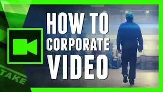 CORPORATE FILMMAKING - Things you NEED to KNOW
