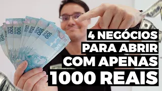 4 NEGÓCIOS PARA SE ABRIR COM ATÉ 1000 REAIS