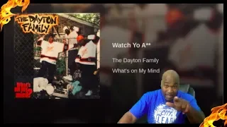 The dayton family - Watch Yo A** - REACTION