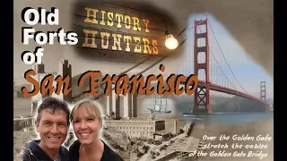 San Francisco Military Forts & Golden Gate Bridge