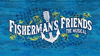 Fisherman's Friend - The Musical