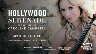 Hollywood Serenade: The Artistry of Caroline Campbell at the Houston Symphony