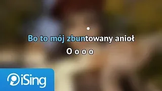 Łobuzy - Zbuntowany Anioł (karaoke iSing)