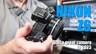 The Nikon Z6 is still a great camera in 2023 - why you should get one.