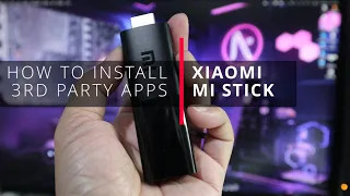 HOW TO INSTALL 3RD PARTY APPS ON XIAOMI MI STICK