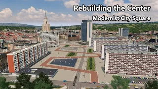 New Modernist Central Square - Cities: Skylines - Altengrad 75