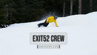 Exit52 Crew - 2023 Season Edit