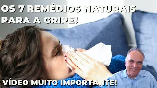 Os 7 melhores remédios naturais para gripe! | Dr. Marco Menelau