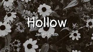 James Smith - Hollow (lyrics)