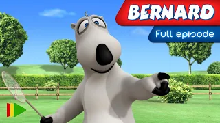 Bernard Bear - 113 - Badminton | Full episode |