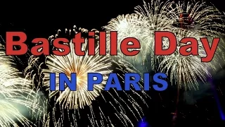 Celebrating Bastille Day in Paris, France (La Fête nationale - Le quatorze juillet)