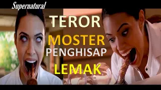 Teror Moster Penyedot lemak | Supernatural Review