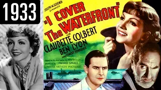 I Cover The Waterfront - Full Movie - GOOD QUALITY (1933)