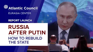 Report launch | Russia after Putin: How to rebuild the state