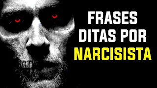 As Frases que os Narcisistas Mais Dizem | Para te Manipular