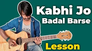Kabhi Jo Badal Barse Guitar Intro Lesson (1000% Accurate) | Crimson Guitar