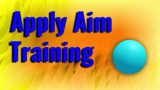 How To Apply Aim Training To A Game And Why You Can't Aim In Game | Aim Training Tutorials #13