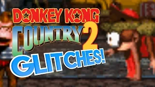 Donkey Kong Country 2 GLITCHES! - What A Glitch! ft. snomaN