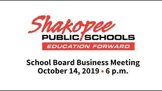 Shakopee School Board Work Session | October 14, 2019