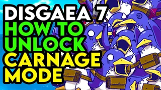 Disgaea 7 How To Unlock Carnage Mode Land of Carnage