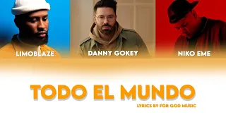 Todo el mundo - Danny Gokey (Christian Lyrics Coded)