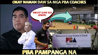 PBA Latest Updates || Pampanga na at okay naman daw sa mga Coaches
